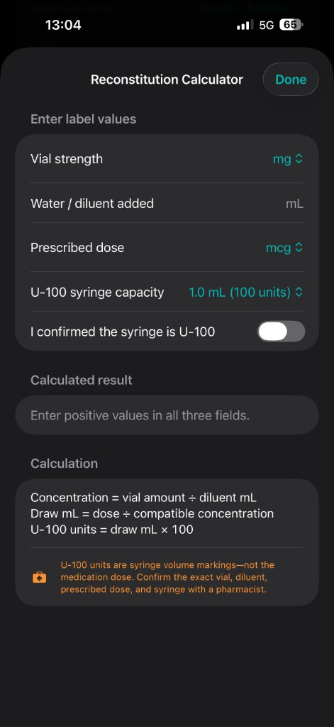Protocol reconstitution calculator for label values and a prescribed dose.